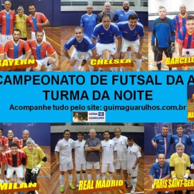 1º CAMPEONATO DE FUTSAL DA TURMA DA NOITE -ACM- GUARULHOS - BAYERN É O GRANDE CAMPEÃO