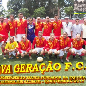 NOVA GERAÇÃO F.C. - BONITA HOMENAGEM AO NOSSO JAIR GALHARD