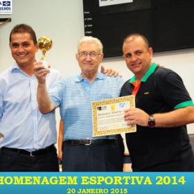 VEM AÍ!!! HOMENAGEM ESPORTIVA 2015 - VEJAM AS FOTOS DA HOMENAGEM 2014