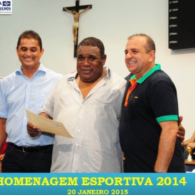 VEM AÍ!!! HOMENAGEM ESPORTIVA 2015 - VEJAM AS FOTOS DA HOMENAGEM 2014