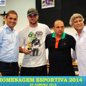 VEM AÍ!!! HOMENAGEM ESPORTIVA 2015 - VEJAM AS FOTOS DA HOMENAGEM 2014