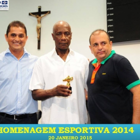 VEM AÍ!!! HOMENAGEM ESPORTIVA 2015 - VEJAM AS FOTOS DA HOMENAGEM 2014