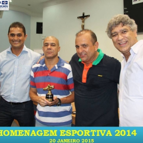 VEM AÍ!!! HOMENAGEM ESPORTIVA 2015 - VEJAM AS FOTOS DA HOMENAGEM 2014