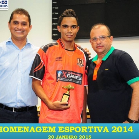 VEM AÍ!!! HOMENAGEM ESPORTIVA 2015 - VEJAM AS FOTOS DA HOMENAGEM 2014