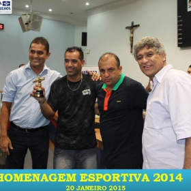 VEM AÍ!!! HOMENAGEM ESPORTIVA 2015 - VEJAM AS FOTOS DA HOMENAGEM 2014