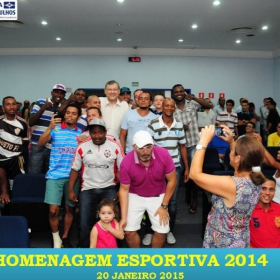 VEM AÍ!!! HOMENAGEM ESPORTIVA 2015 - VEJAM AS FOTOS DA HOMENAGEM 2014