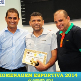 VEM AÍ!!! HOMENAGEM ESPORTIVA 2015 - VEJAM AS FOTOS DA HOMENAGEM 2014