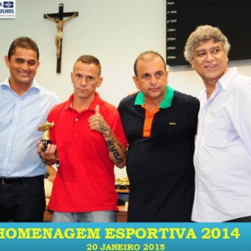 VEM AÍ!!! HOMENAGEM ESPORTIVA 2015 - VEJAM AS FOTOS DA HOMENAGEM 2014