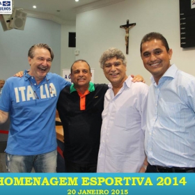 VEM AÍ!!! HOMENAGEM ESPORTIVA 2015 - VEJAM AS FOTOS DA HOMENAGEM 2014