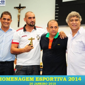 VEM AÍ!!! HOMENAGEM ESPORTIVA 2015 - VEJAM AS FOTOS DA HOMENAGEM 2014