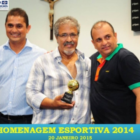 VEM AÍ!!! HOMENAGEM ESPORTIVA 2015 - VEJAM AS FOTOS DA HOMENAGEM 2014