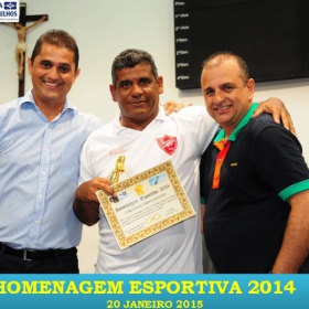 VEM AÍ!!! HOMENAGEM ESPORTIVA 2015 - VEJAM AS FOTOS DA HOMENAGEM 2014