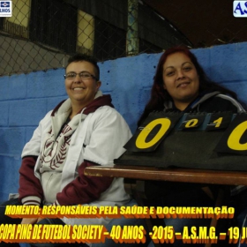 5ª COPA PING DE FUTEBOL SOCIETY -40 ANOS- 2015 -ASMG