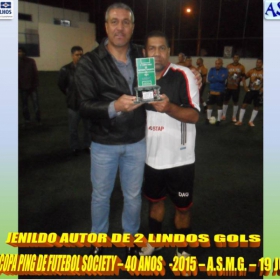 5ª COPA PING DE FUTEBOL SOCIETY -40 ANOS- 2015 -ASMG