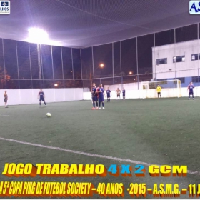 5ª COPA PING DE FUTEBOL SOCIETY -40 ANOS- 2015 -ASMG