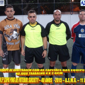 5ª COPA PING DE FUTEBOL SOCIETY -40 ANOS- 2015 -ASMG