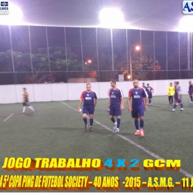 5ª COPA PING DE FUTEBOL SOCIETY -40 ANOS- 2015 -ASMG