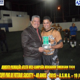 5ª COPA PING DE FUTEBOL SOCIETY -40 ANOS- 2015 -ASMG