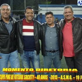 5ª COPA PING DE FUTEBOL SOCIETY -40 ANOS- 2015 -ASMG