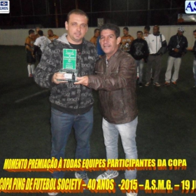 5ª COPA PING DE FUTEBOL SOCIETY -40 ANOS- 2015 -ASMG