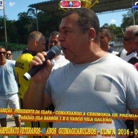 1º CAMPEONATO GUIMAGUARULHOS VETERANO 40 e 50 ANOS 2016 - ULAFA - SINDICATO E PARADÃO OS GRANDES CAMPEÕES