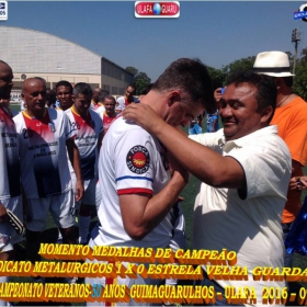 1º CAMPEONATO GUIMAGUARULHOS VETERANO 40 e 50 ANOS 2016 - ULAFA - SINDICATO E PARADÃO OS GRANDES CAMPEÕES