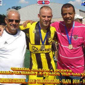 1º CAMPEONATO GUIMAGUARULHOS VETERANO 40 e 50 ANOS 2016 - ULAFA - SINDICATO E PARADÃO OS GRANDES CAMPEÕES