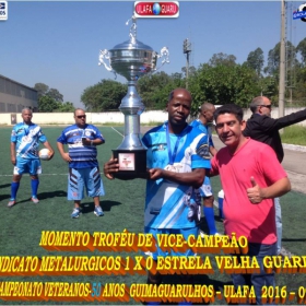 1º CAMPEONATO GUIMAGUARULHOS VETERANO 40 e 50 ANOS 2016 - ULAFA - SINDICATO E PARADÃO OS GRANDES CAMPEÕES