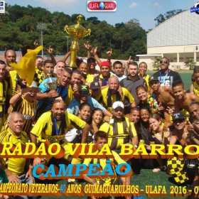 1º CAMPEONATO GUIMAGUARULHOS VETERANO 40 e 50 ANOS 2016 - ULAFA - SINDICATO E PARADÃO OS GRANDES CAMPEÕES