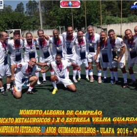 1º CAMPEONATO GUIMAGUARULHOS VETERANO 40 e 50 ANOS 2016 - ULAFA - SINDICATO E PARADÃO OS GRANDES CAMPEÕES