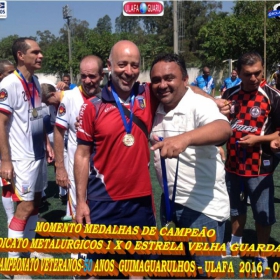 1º CAMPEONATO GUIMAGUARULHOS VETERANO 40 e 50 ANOS 2016 - ULAFA - SINDICATO E PARADÃO OS GRANDES CAMPEÕES