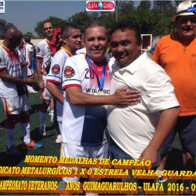 1º CAMPEONATO GUIMAGUARULHOS VETERANO 40 e 50 ANOS 2016 - ULAFA - SINDICATO E PARADÃO OS GRANDES CAMPEÕES