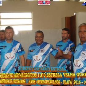 1º CAMPEONATO GUIMAGUARULHOS VETERANO 40 e 50 ANOS 2016 - ULAFA - SINDICATO E PARADÃO OS GRANDES CAMPEÕES