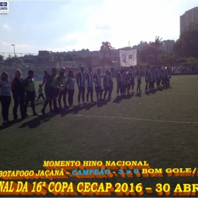 16º COPA CECAP 2016 - BOTAFOGO JAÇANÃ É  O GRANDE CAMPEÃO VENCEU POR 3 X 0 A EQUIPE DO BOM GOLE/L3  