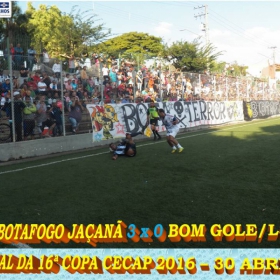 16º COPA CECAP 2016 - BOTAFOGO JAÇANÃ É  O GRANDE CAMPEÃO VENCEU POR 3 X 0 A EQUIPE DO BOM GOLE/L3  