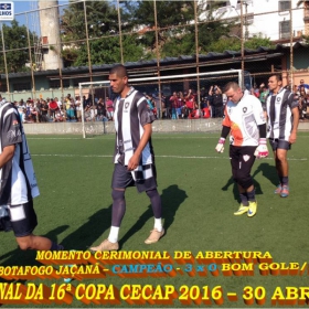 16º COPA CECAP 2016 - BOTAFOGO JAÇANÃ É  O GRANDE CAMPEÃO VENCEU POR 3 X 0 A EQUIPE DO BOM GOLE/L3  