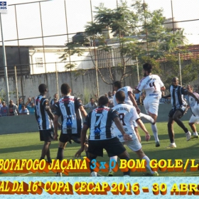 16º COPA CECAP 2016 - BOTAFOGO JAÇANÃ É  O GRANDE CAMPEÃO VENCEU POR 3 X 0 A EQUIPE DO BOM GOLE/L3  