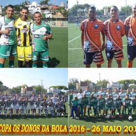 3ª COPA OS DONOS DA BOLA 2016-  CORRE ATRÁS -  CAMPEÃO - veja todas as fotos da grande final