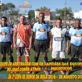 3ª COPA OS DONOS DA BOLA 2016-  CORRE ATRÁS -  CAMPEÃO - veja todas as fotos da grande final