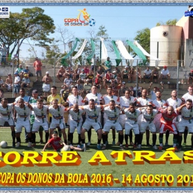 3ª COPA OS DONOS DA BOLA 2016-  CORRE ATRÁS -  CAMPEÃO - veja todas as fotos da grande final