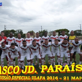 DIVISÃO ESPECIAL 2016 - ULAFA -VASCO JD. PARAISO CAMPEÃO -  VEJA TODAS AS FOTOS DA GRANDE FINAL