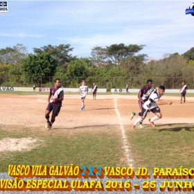 DIVISÃO ESPECIAL 2016 - ULAFA -VASCO JD. PARAISO CAMPEÃO -  VEJA TODAS AS FOTOS DA GRANDE FINAL