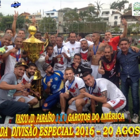 DIVISÃO ESPECIAL 2016 - ULAFA -VASCO JD. PARAISO CAMPEÃO -  VEJA TODAS AS FOTOS DA GRANDE FINAL