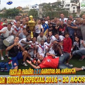 DIVISÃO ESPECIAL 2016 - ULAFA -VASCO JD. PARAISO CAMPEÃO -  VEJA TODAS AS FOTOS DA GRANDE FINAL