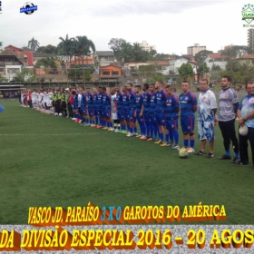 DIVISÃO ESPECIAL 2016 - ULAFA -VASCO JD. PARAISO CAMPEÃO -  VEJA TODAS AS FOTOS DA GRANDE FINAL