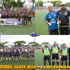 1ª DIVISÃO 2016 - ULAFA - CAPIM MALUCO O GRANDE CAMPEÃO