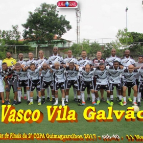 2ª COPA GUIMAGUARULHOS DE VETERANOS 2017 - 40 e 50 ANOS - VASCO CAMPEÃO DO 40 E ESTRELA CAMPEÃO DO 50 