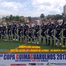 2ª COPA GUIMAGUARULHOS DE VETERANOS 2017 - 40 e 50 ANOS - VASCO CAMPEÃO DO 40 E ESTRELA CAMPEÃO DO 50 