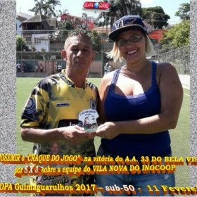 2ª COPA GUIMAGUARULHOS DE VETERANOS 2017 - 40 e 50 ANOS - VASCO CAMPEÃO DO 40 E ESTRELA CAMPEÃO DO 50 