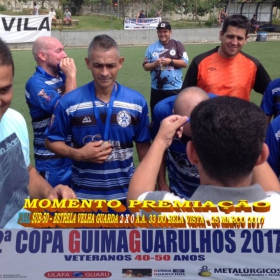 2ª COPA GUIMAGUARULHOS DE VETERANOS 2017 - 40 e 50 ANOS - VASCO CAMPEÃO DO 40 E ESTRELA CAMPEÃO DO 50 